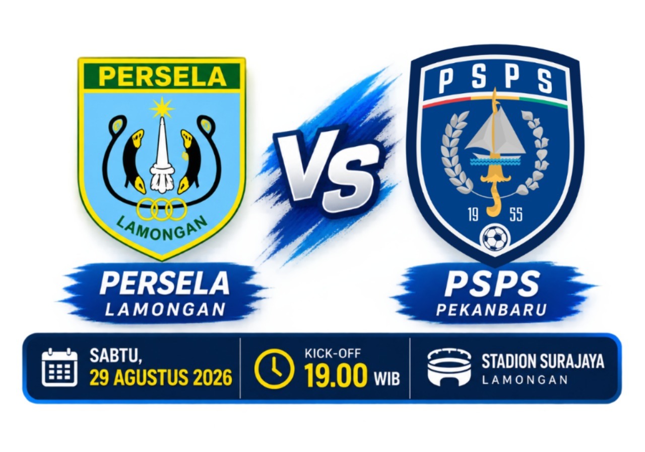 Persela vs PSPS Pekanbaru, Uji Coba Terakhir Askar Bertuah Jelang Pegadaian Championship 2026/2027